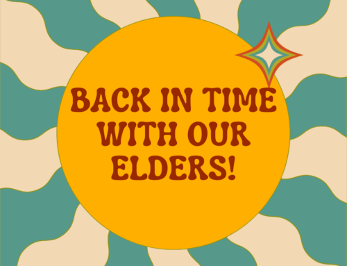 Back in Time with our Elders