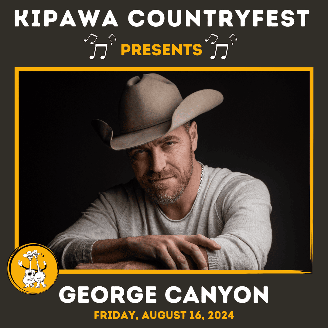 George Canyon Headliner Saturday Night Kipawa Countryfest